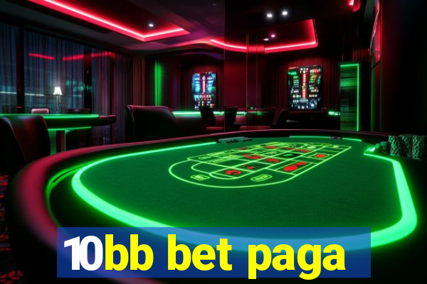 10bb bet paga